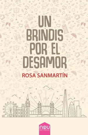 UN BRINDIS POR EL DESAMOR