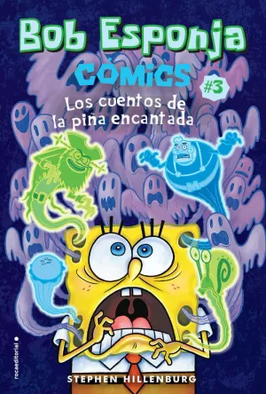 BOB ESPONJA. CÓMICS 3 - LOS CUENTOS DE LA PIÑA ENCANTADA