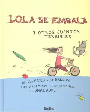 LOLA SE EMBALA (2 ED.)