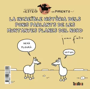 LA INCREÏBLE HISTÒRIA DELS PONIS PARLANTS DE LES MUNTANYES PLANES DEL NORD * NESTEISI TÉ POLLS
