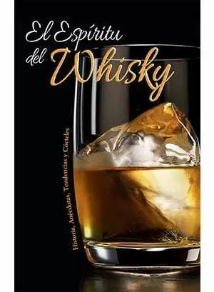 EL ESPÍRITU DEL WHISKY