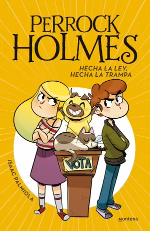 PERROCK HOLMES 10 - HECHA LA LEY, HECHA LA TRAMPA PERROCK HOLMES 10 - HECHA LA LEY, HECHA LA TRAMPA