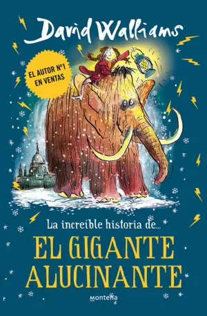 LA INCREÍBLE HISTORIA DE... EL GIGANTE ALUCINANTE LA INCREÍBLE HISTORIA DE... EL GIGANTE ALUCINANTE