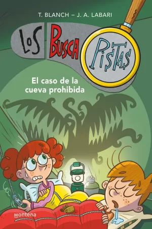 LOS BUSCAPISTAS 10 - EL CASO DE LA CUEVA PROHIBIDA LOS BUSCAPISTAS 10 - EL CASO DE LA CUEVA PROHIBIDA