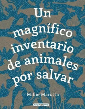 UN MAGNÍFICO INVENTARIO DE ANIMALES POR SALVAR ¿QUÉ PUEDES HACER TÚ PARA AYUDARLES?
