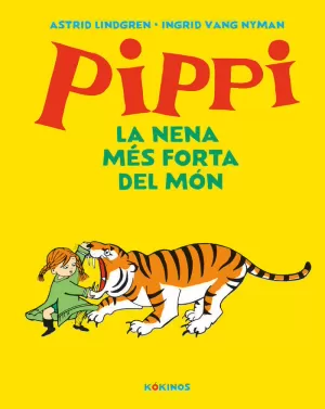 PIPPI LA NENA MÉS FORTA DEL MÓN