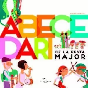 ABECEDARI DE LA FESTA MAJOR