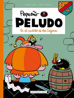 PEQUEÑO PELUDO 13. EN EL CASTILLO DE LOS CAGONES