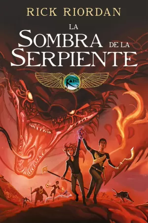 LA SOMBRA DE LA SERPIENTE (LAS CRÓNICAS DE LOS KANE [CÓMIC] 3)