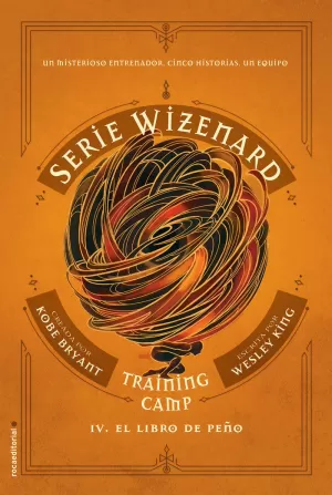 SERIE WIZENARD. TRAINING CAMP 4 - EL LIBRO DE PEÑO