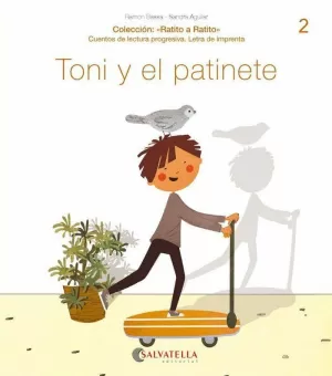 TONI Y EL PATINETE