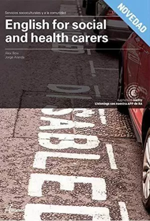 ENGLISH FOR SOCIAL AND HEALTH CARERS.