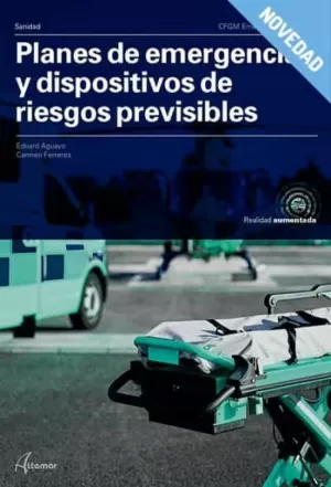 PLANES DE EMERGENCIA Y DISPOSITIVOS DE RIESGOS PREVISIBLES.