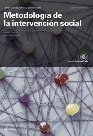 METODOLOGÍA DE LA INTERVENCIÓN SOCIAL. METODOLOGÍA DE LA INTERVENCIÓN SOCIAL.