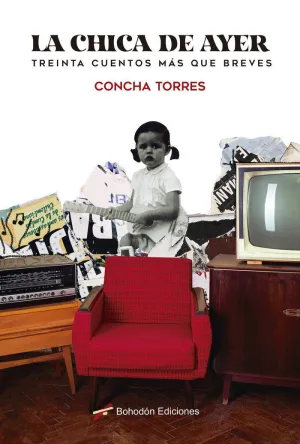 LA CHICA DE AYER (TREINTA CUENTOS MÁS QUE BREVES)