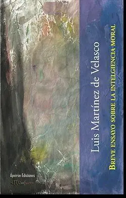 BREVE ENSAYO SOBRE LA INTELIGENCIA MORAL