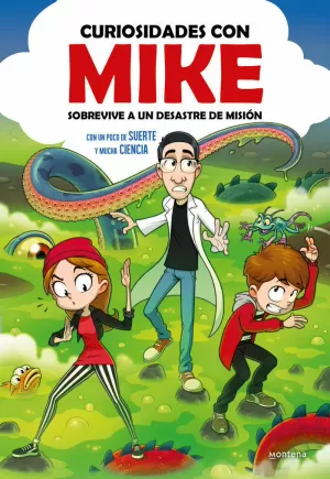 SOBREVIVE A UN DESASTRE DE MISIÓN CON UN POCO DE SUERTE Y MUCHA CIENCIA (CURIOSIDADES CON MIKE 2)