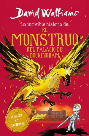 LA INCREÍBLE HISTORIA DE... EL MONSTRUO DEL BUCKINGHAM PALACE LA INCREÍBLE HISTORIA DE... EL MONSTRUO DEL BUCKINGHAM PALACE