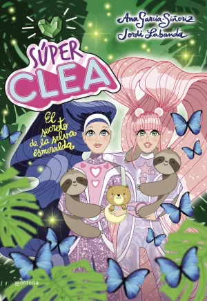 ¡SÚPER CLEA! 3 - EL SECRETO DE LA SELVA ESMERALDA