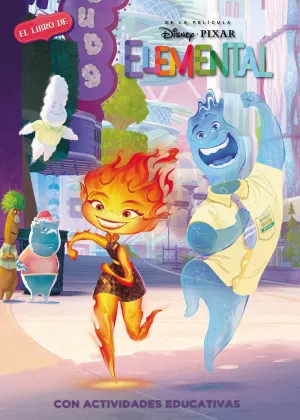 ELEMENTAL (DISNEY. EL LIBRO DE LA PELÍCULA) ELEMENTAL (DISNEY. EL LIBRO DE LA PELÍCULA)