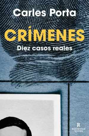 CRÍMENES. DIEZ CASOS REALES (CRÍMENES 2)