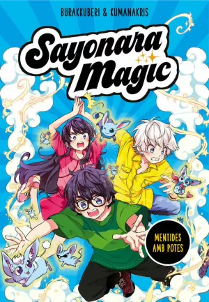 SAYONARA MAGIC 3 - MENTIDES AMB POTES SAYONARA MAGIC 3 - MENTIDES AMB POTES