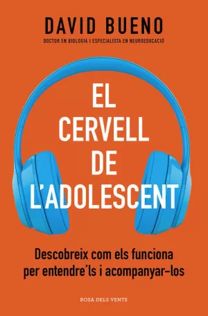EL CERVELL DE L'ADOLESCENT