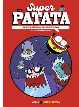 SUPERPATATA NAHASPILA KOSMIKOA 1 BARE ERREGEAREN ITZULERA