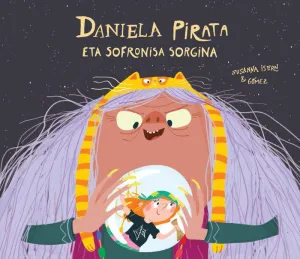 DANIELA PIRATA ETA SOFRONISA SORGINA DANIELA PIRATA ETA SOFRONISA SORGINA