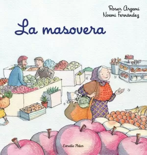 LA MASOVERA LA MASOVERA