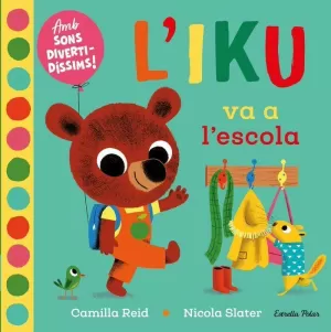 L'IKU VA A L'ESCOLA. LLIBRE AMB SONS