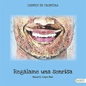 REGÁLAME UNA SONRISA
