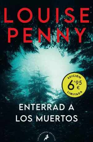 ENTERRAD A LOS MUERTOS (INSPECTOR ARMAND GAMACHE 6) ENTERRAD A LOS MUERTOS (INSPECTOR ARMAND GAMACHE 6)