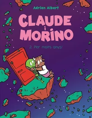 CLAUDE I MORINO 2. PER MOLTS ANYS!