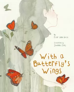 WITH A BUTTERFLYS WINGS
