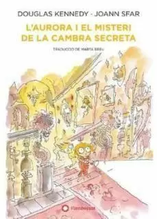 L'AURORA I EL MISTERI DE LA CAMBRA SECRETA