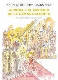 AURORA Y EL MISTERIO DE LA CÁMARA SECRETA