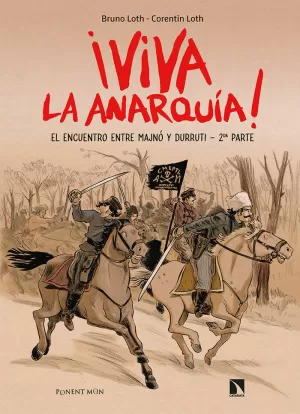 ¡VIVA LA ANARQUÍA! 2 ¡VIVA LA ANARQUÍA! 2