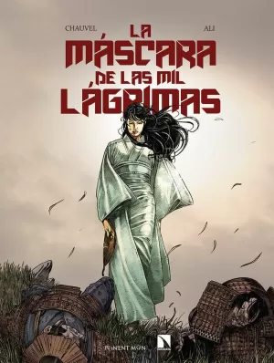 LA MÁSCARA DE LAS MIL LÁGRIMAS LA MÁSCARA DE LAS MIL LÁGRIMAS