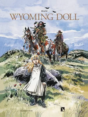 WYOMING DOLL WYOMING DOLL
