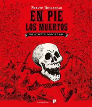 EN PIE LOS MUERTOS EN PIE LOS MUERTOS