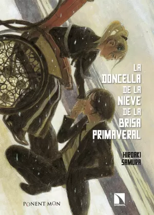 LA DONCELLA DE LA NIEVE DE LA BRISA PRIMAVERAL LA DONCELLA DE LA NIEVE DE LA BRISA PRIMAVERAL