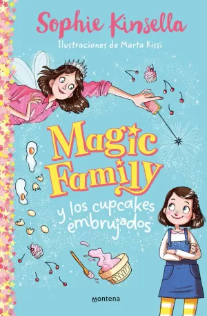 MAGIC FAMILY Y LOS CUPCAKES EMBRUJADOS (MAGIC FAMILY 1)