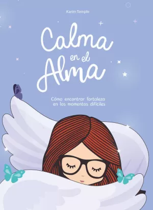 CALMA EN EL ALMA CALMA EN EL ALMA