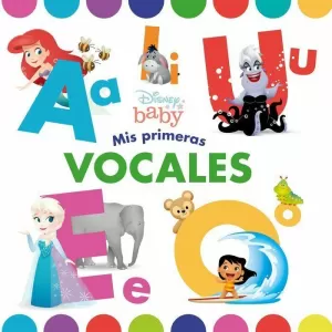 DISNEY BABY. MIS PRIMERAS VOCALES DISNEY BABY. MIS PRIMERAS VOCALES