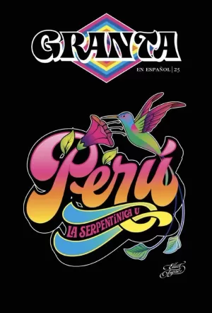 GRANTA EN ESPAÑOL 25. PERÚ