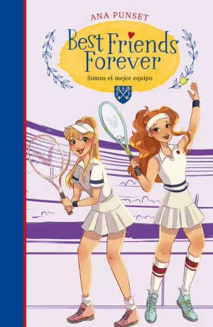 BEST FRIENDS FOREVER 4 - BEST FRIENDS FOREVER 4. SOMOS EL MEJOR EQUIPO