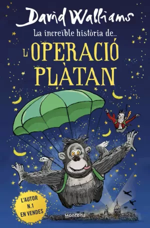 LA INCREÏBLE HISTÒRIA DE... L'OPERACIÓ PLÀTAN LA INCREÏBLE HISTÒRIA DE... L'OPERACIÓ PLÀTAN