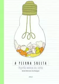 A PIERNA SUELTA