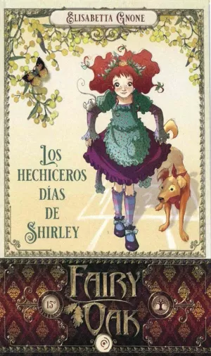 FAIRY OAK 5 LOS HECHICEROS DIAS DE SHIRLEY